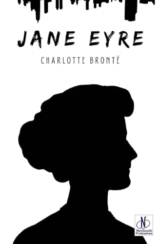 Jane Eyre Jane Eyre von Neelkanth Prakashan