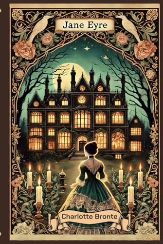 Jane Eyre: An Autobiography with original illustrations Jane Eyre: An Autobiography with original illustrations von Independently published
