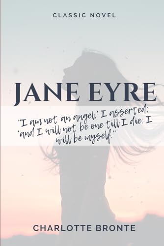 Jane Eyre: Autobiography with Original Illustrations von Independently published