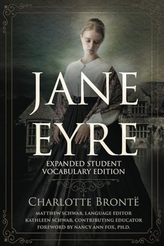 Jane Eyre: Expanded Student Vocabulary Edition Jane Eyre: Expanded Student Vocabulary Edition von Independently published