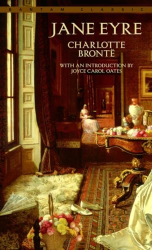 Jane Eyre: Introd. by Joyce C. Oates (Bantam Classics)