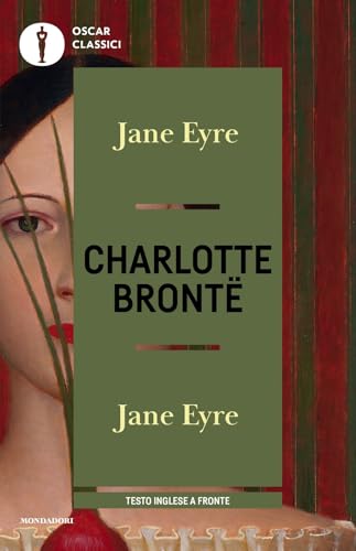 Jane Eyre. Testo inglese a fronte (Oscar classici) von Mondadori