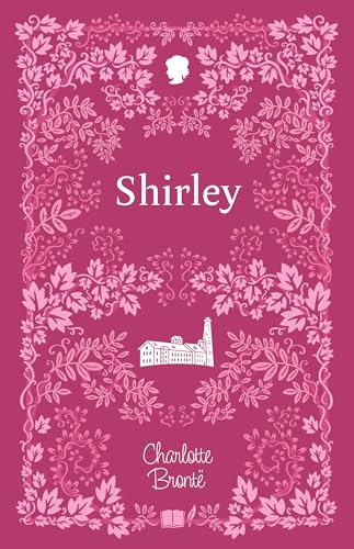 Shirley (The Bronte Sisters Collection (Cherry Stone))