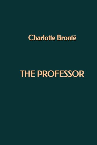 The Professor The Professor von Independently published