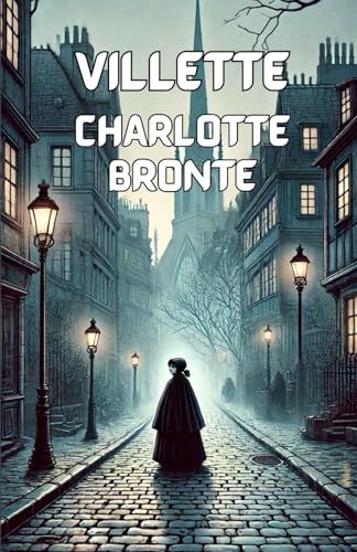 Villette (Illustrated) von Independently published