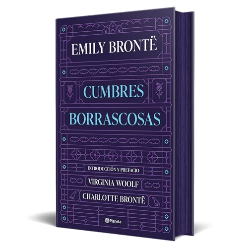 Cumbres Borrascosas: Introducción de Virginia Woolf y prefacio de Charlotte Brontë (Planeta Internacional) von Editorial Planeta