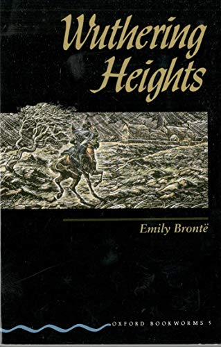 Oxford Bookworms - Black Series: Level 5 - Wuthering Heights: Reader von Oxford Univ. Press (OELT)