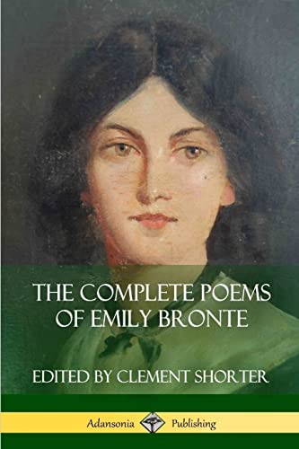 The Complete Poems of Emily Bronte (Poetry Collections) von Lulu.com