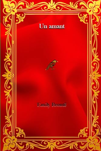 Un amant: Wuthering Heights von Independently published