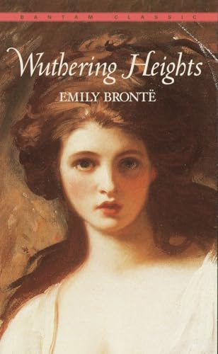 Wuthering Heights (Bantam Classics) von Bantam Classics