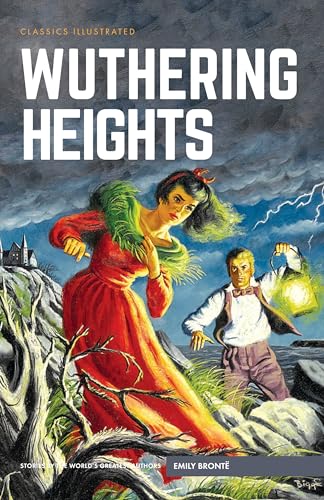 Wuthering Heights (Classics Illustrated) von Classics Illustrated Comics