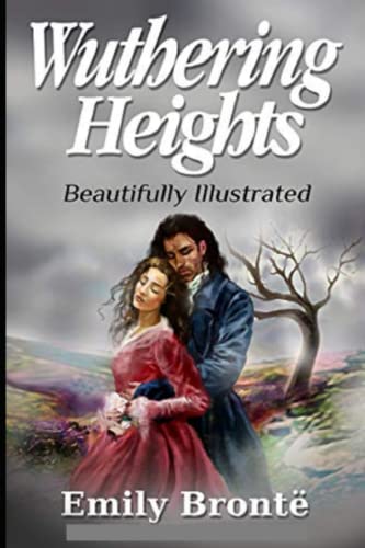 Wuthering Heights Illustrated von Independently published