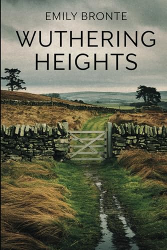 Wuthering Heights by Emily Bronte: The Original Victorian Classic von Nielsen UK ISBN