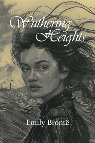 Wuthering Heights von Independently published