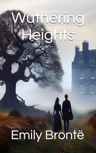 Wuthering Heights von Independently published
