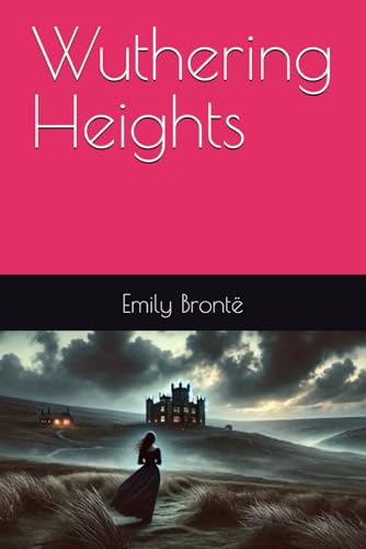 Wuthering Heights von Independently published