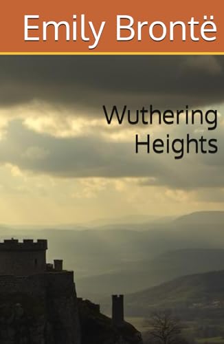 Wuthering Heights von Independently published