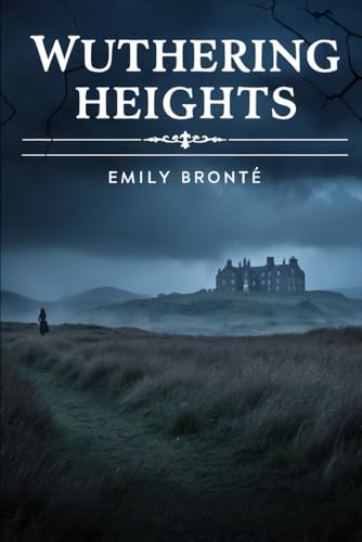 Wuthering Heights von Independently published