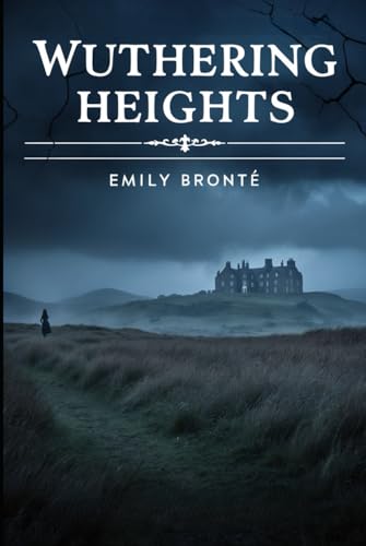 Wuthering Heights von Independently published