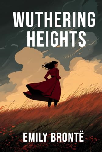 Wuthering Heights von Independently published