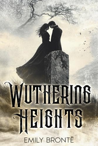 Wuthering Heights: [ANNOTATED] von Malu Me Limited