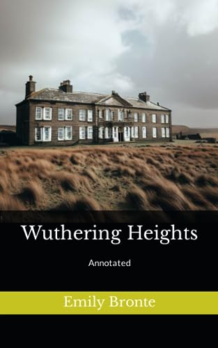 Wuthering Heights: Annotated