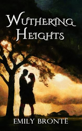 Wuthering Heights: Annotated von Independently published