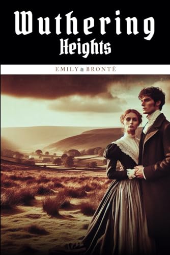 Wuthering Heights: Annotated von Independently published