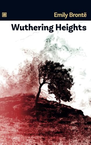 Wuthering Heights: Captivating work of English literature. von Independently published