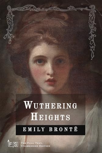 Wuthering Heights: Classic Edition Republished by North Publishers von Independently published