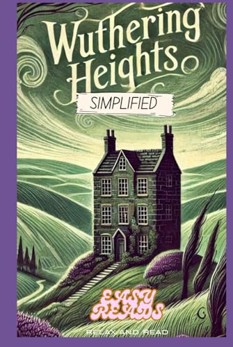 Wuthering Heights: Simplified von Independently published