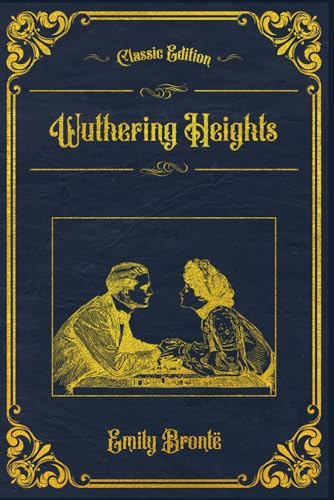 Wuthering Heights: With original illustrations - annotated von Independently published