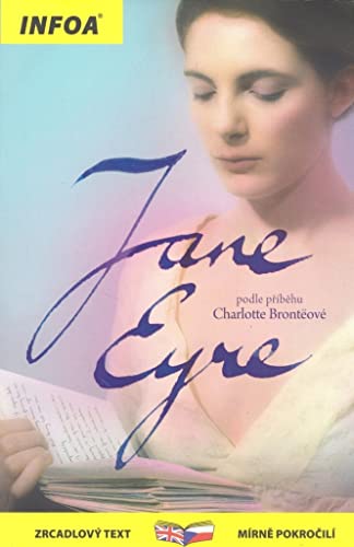 Jane Eyre/Jana Eyrová: zrcadlový text mírně pokročilí (2011)