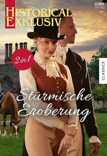Historical Exklusiv Band 122: Stürmische Eroberung Historical Exklusiv Band 122: Stürmische Eroberung