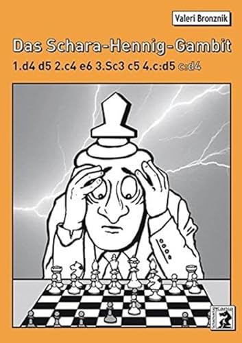 Das Schara-Hennig-Gambit: 1.d4 d5 2.c4 e6 3.Sc3 c5 4.cxd5 cxd4