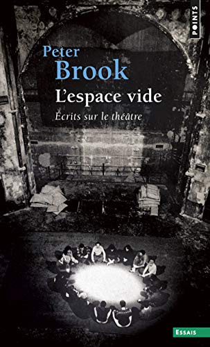 Espace Vide. Crits Sur Le Th'tre(l'): Écrits sur le théâtre