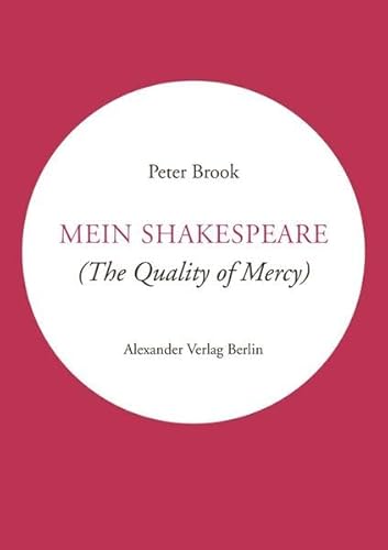 Mein Shakespeare: The Quality of Mercy (Kreisbändchen) von Alexander