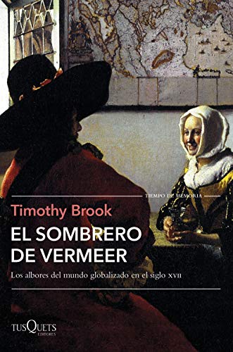 El sombrero de Vermeer (Tiempo de Memoria) von Tusquets Editores S.A.