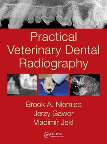 Practical Veterinary Dental Radiography von CRC Press