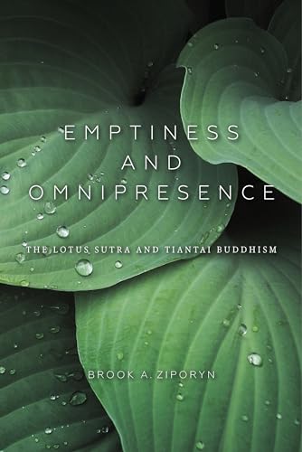 Emptiness and Omnipresence: An Essential Introduction to Tiantai Buddhism (World Philosophies) von Indiana University Press