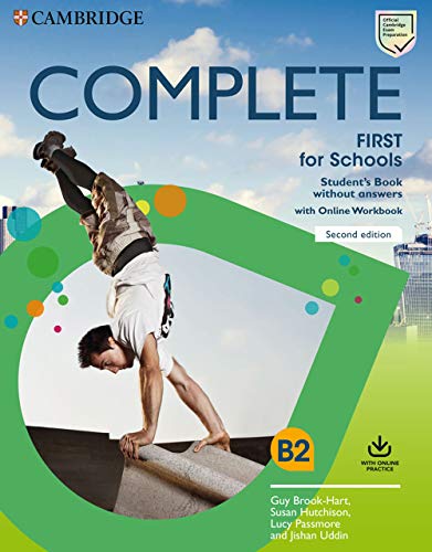 Complete First for Schools Student's Book without Answers with Online Workbook Complete First for Schools Student's Book without Answers with Online Workbook