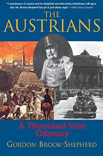 The Austrians: A Thousand-Year Odyssey von Basic Books