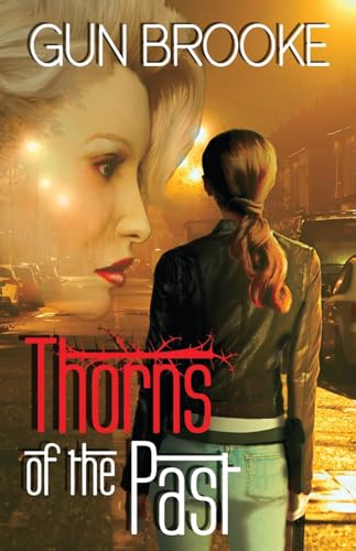 Thorns of the Past von Bold Strokes Books