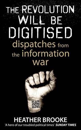 The Revolution Will be Digitised: Dispatches from the Information War von Cornerstone