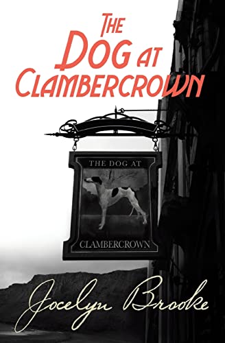 The Dog at Clambercrown von Bello