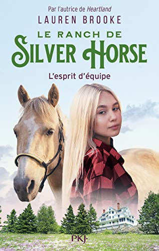 Le Ranch de Silver Horse - tome 3 : L'esprit d'équipe (3)