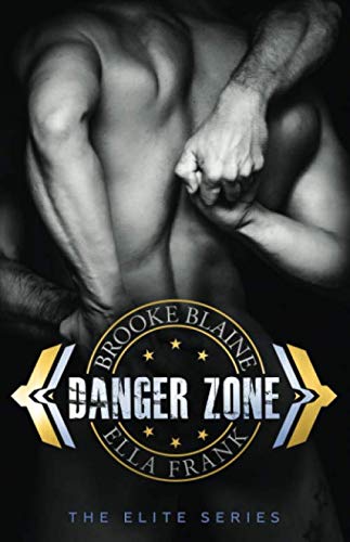 Danger Zone (The Elite, Band 1)