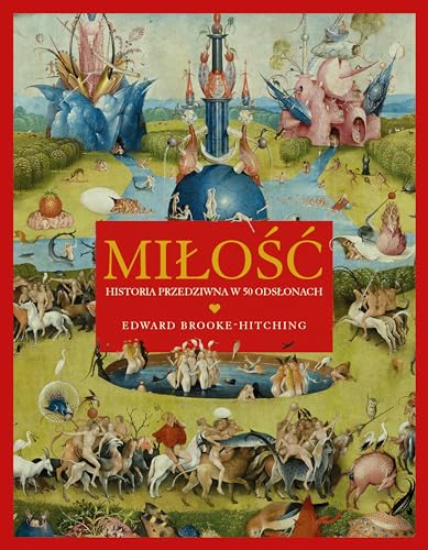 Miłość: Historia przedziwna w 50 odsłonach