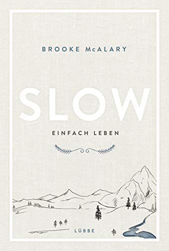 Slow. Einfach leben