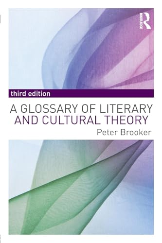 A Glossary of Literary and Cultural Theory